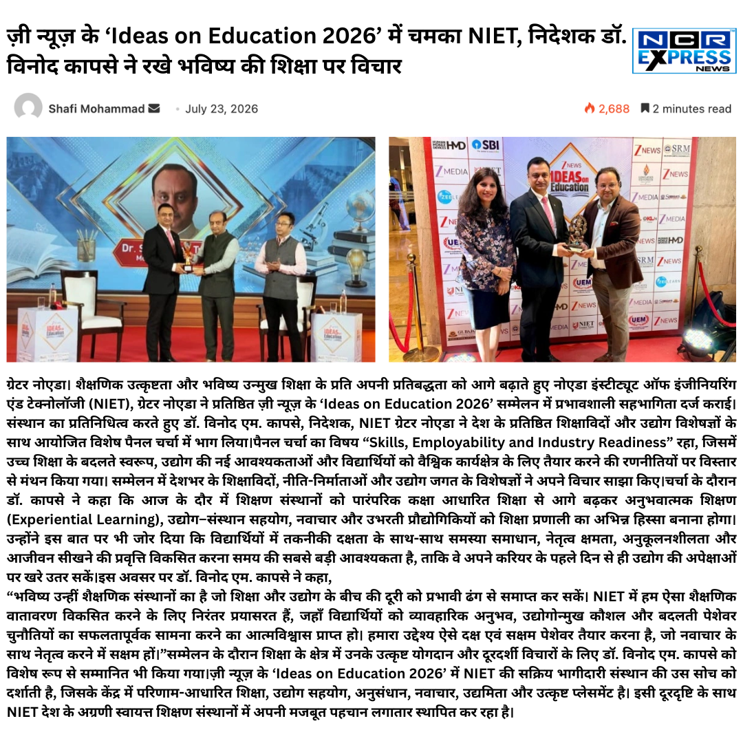 ज़ी न्यूज़ के ‘Ideas on Education 2026’ में चमका NIET, निदेशक डॉ. विनोद कापसे ने रखे भविष्य की शिक्षा पर विचार