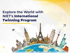 Explore the World with NIET’s International Twinning Program
