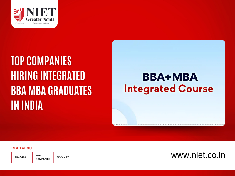 Top Companies Hiring Integrated BBA MBA Graduates in India