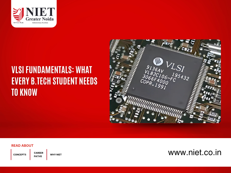 VLSI Fundamentals: What Every B.Tech Student Needs to Know