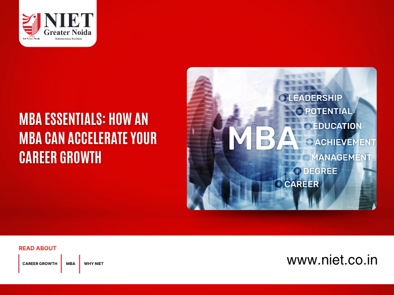 MBA Essentials: How an MBA Can Accelerate Your Career Growth