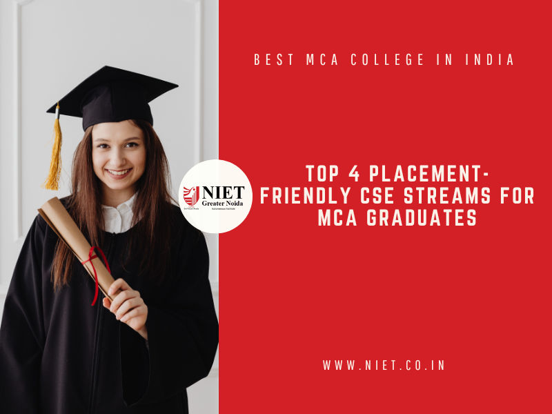 Top 4 Placement-Friendly CSE Streams for MCA Graduates