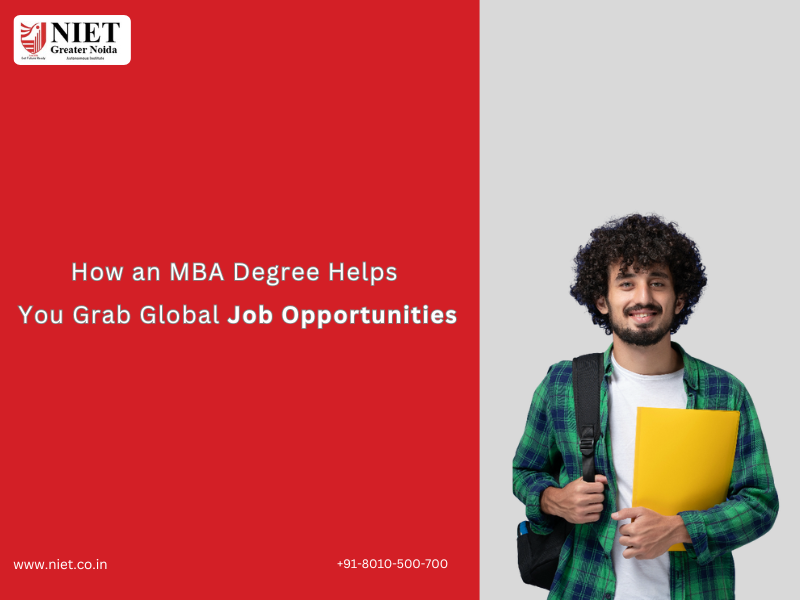How an MBA Degree Helps You Grab Global Job Opportunities