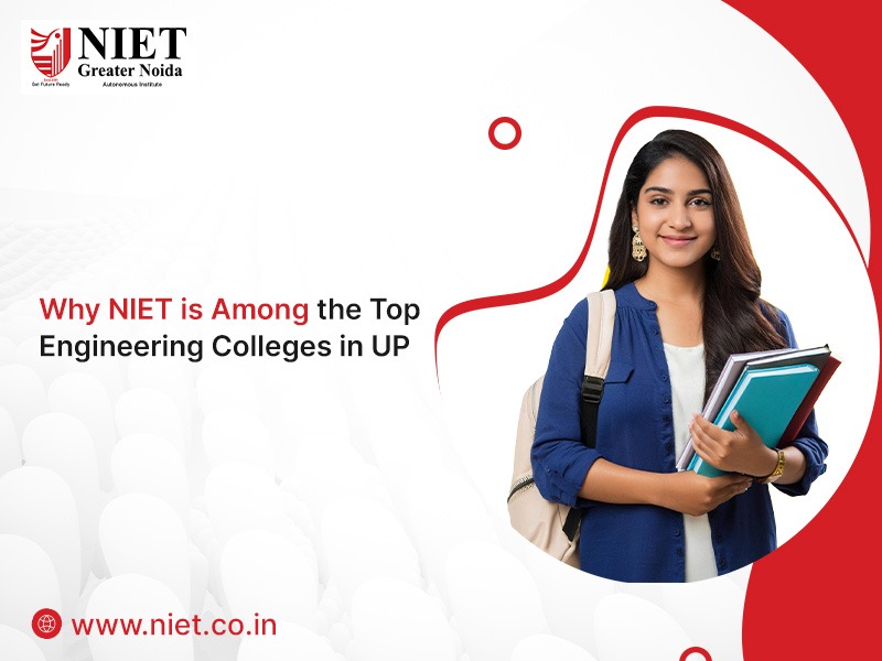 Why NIET is Among the Top Engineering Colleges in UP