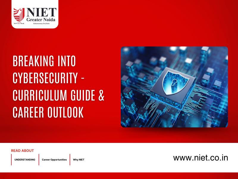 Breaking Into Cybersecurity - Curriculum Guide & Career Outlook