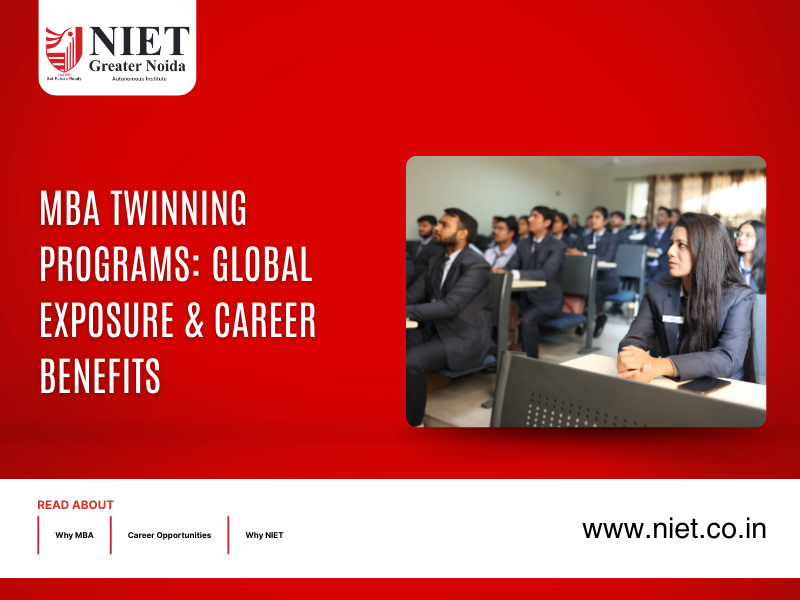 MBA Twinning Programs: Global Exposure & Career Benefits