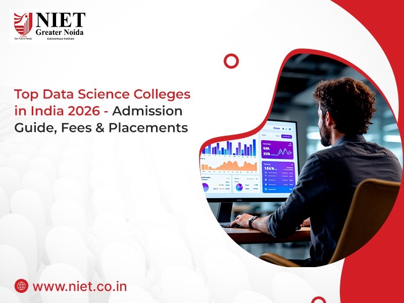 Top Data Science Colleges in India 2026 -  Admission Guide, Fees & Placements