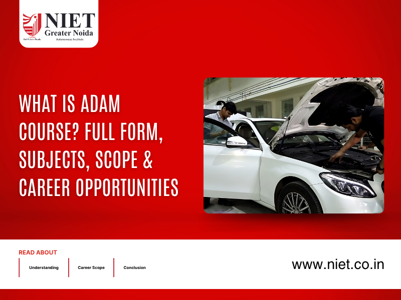 What is ADAM Course? Full Form, Subjects, Scope & Career Opportunities