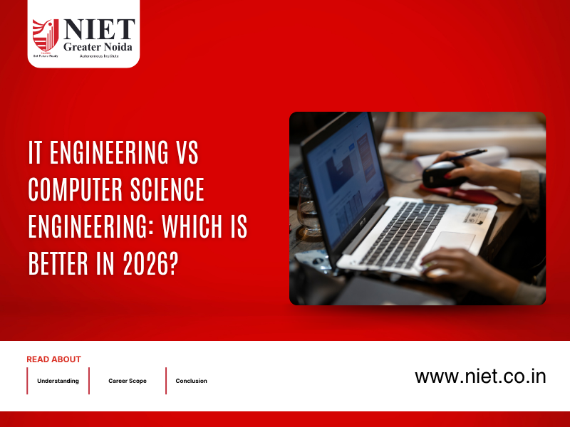 IT Engineering vs Computer Science Engineering: Which is Better in 2026?