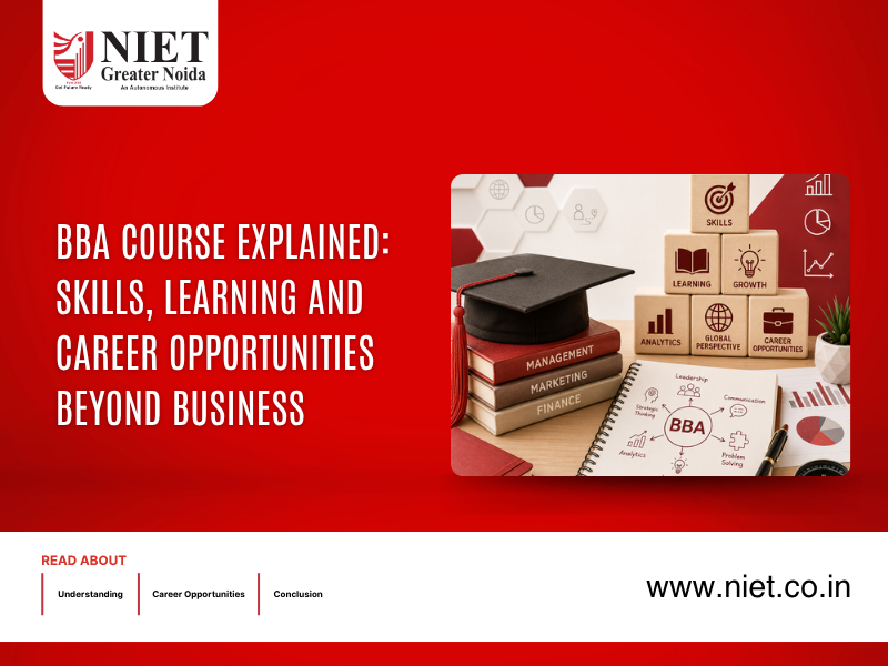BBA Course Explained: Skills, Learning and Career Opportunities Beyond Business