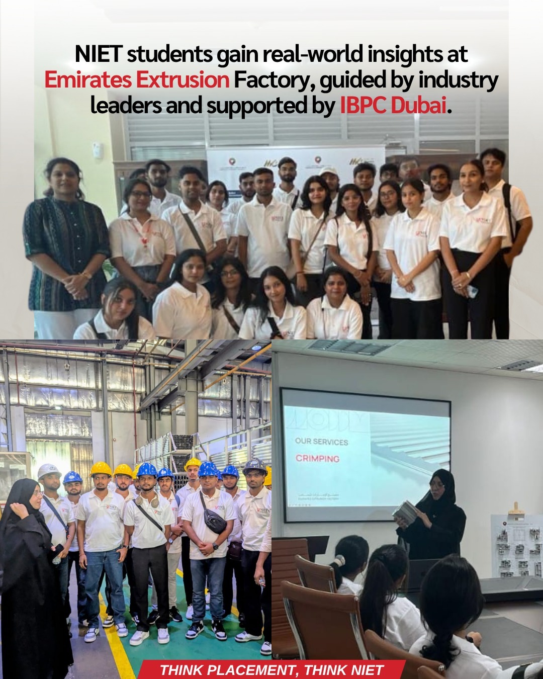 NIET students gain real-world insights at Factory, guided by industry Emirates Extrusion leaders and supported by IBPC Dubai.