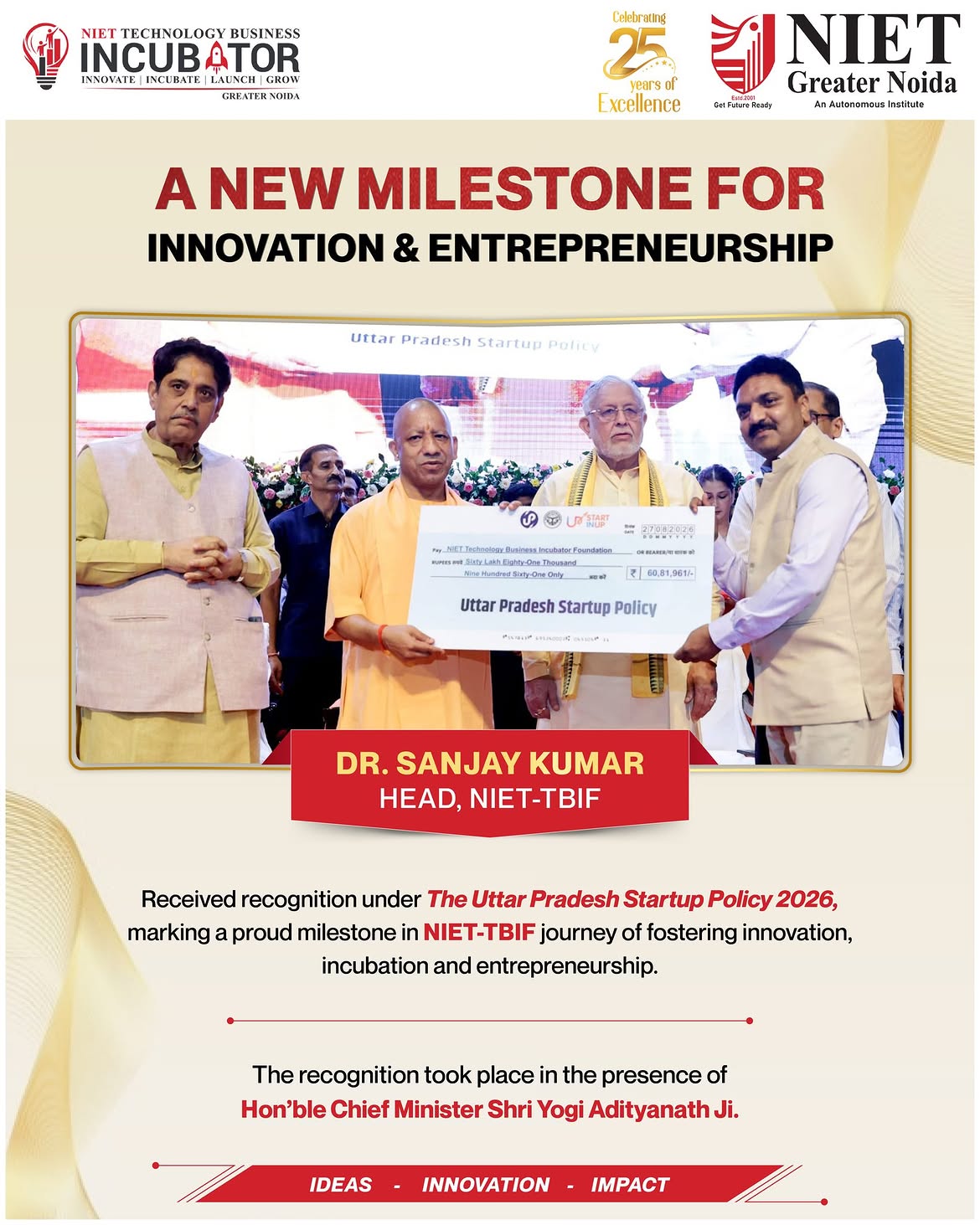 NIET-TBIF receives ₹60.81 lakh in financial support under the Uttar Pradesh Startup Policy 2026, strengthening its innovation and startup ecosystem.